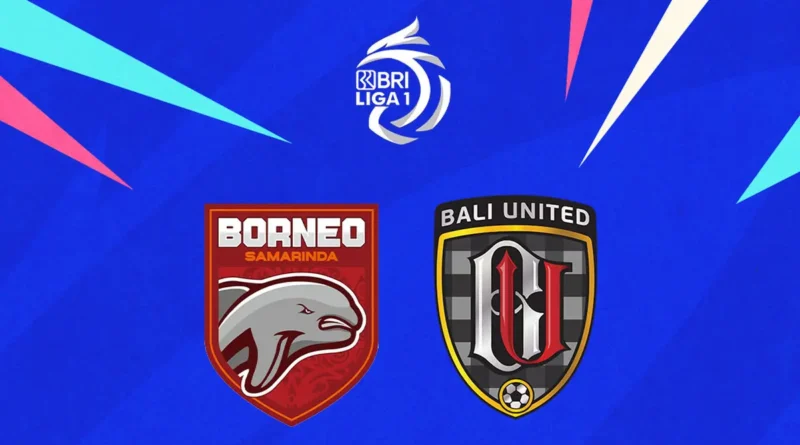 Prediksi BRI Liga 1: Borneo FC vs Bali United 27 Agustus 2024