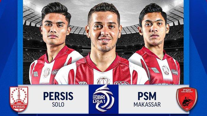 Prediksi BRI Liga 1: PSM Makassar vs Persis Solo 10 Agustus 2024