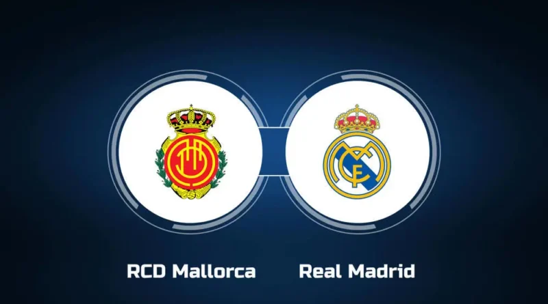 Prediksi Real Mallorca vs Real Madrid 19 Agustus 2024